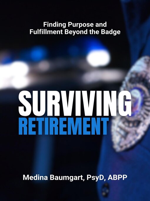 Title details for Surviving Retirement by Medina Baumgart - Available